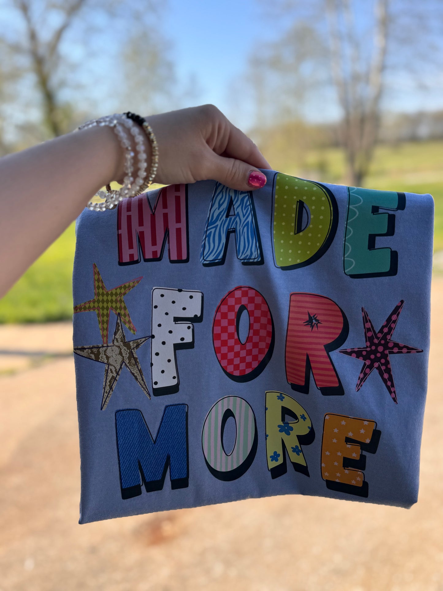 Made for more tee