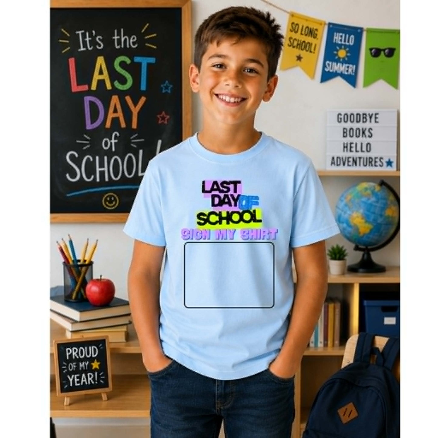 Black Font "Last Day of School, Sign My Shirt" Tee - 2 Options