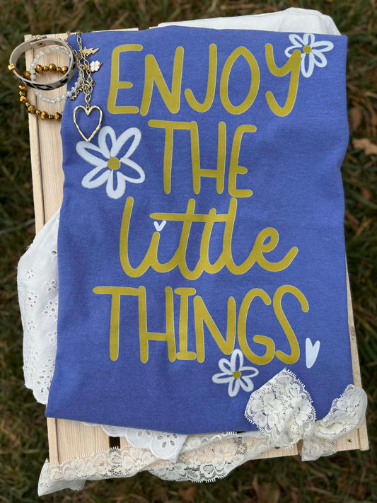 Blue "Enjoy The Little Things" Tee