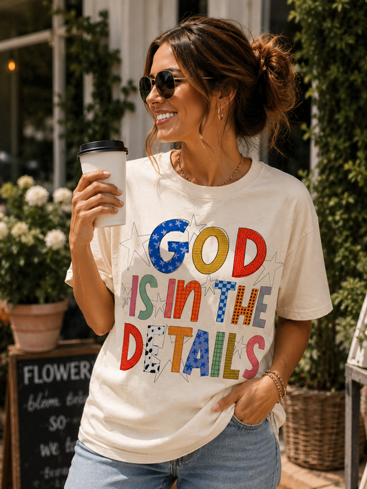 God Is In The Details Tee