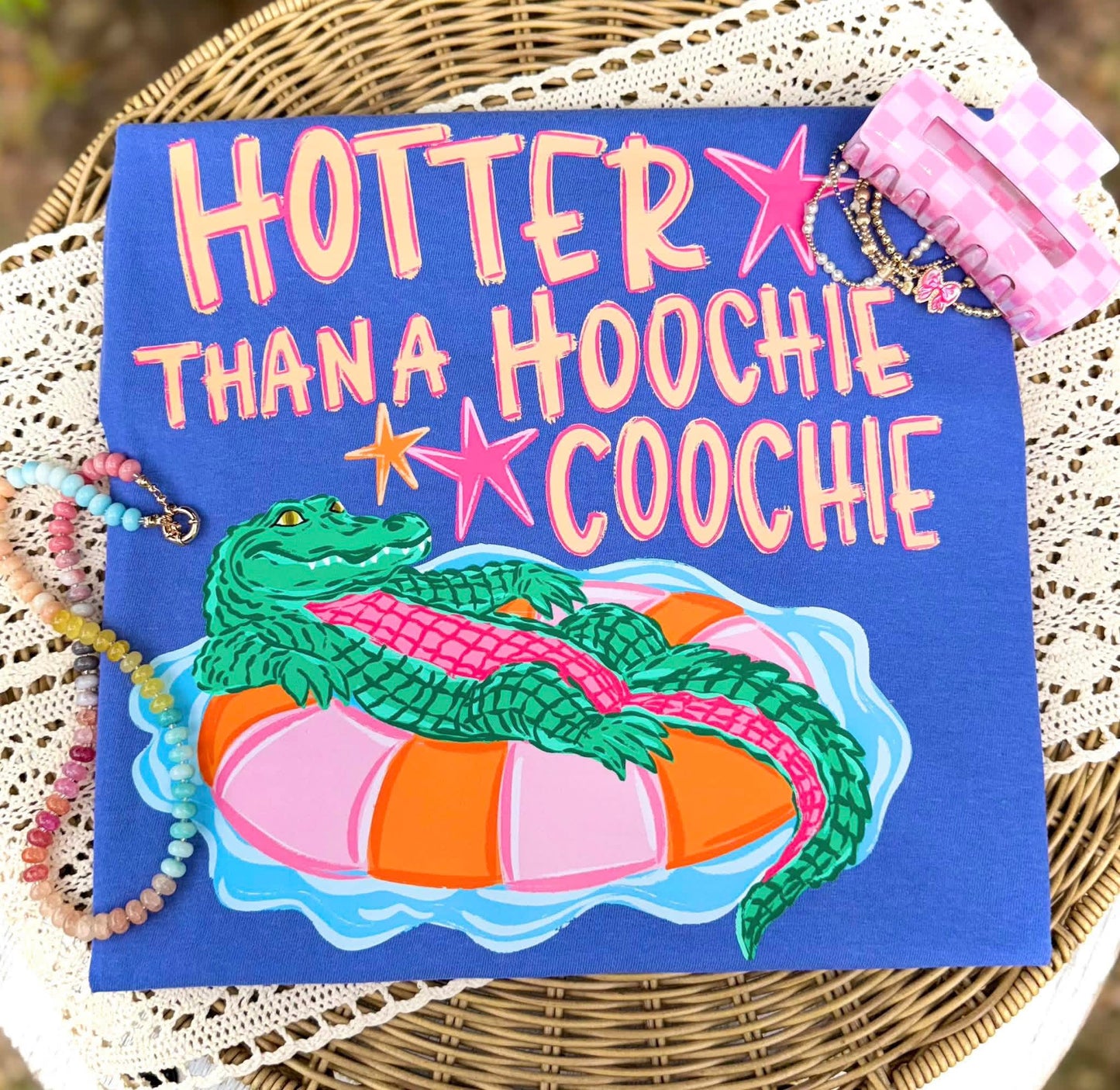 "Hotter Than a Hoochie Coochie" Tee
