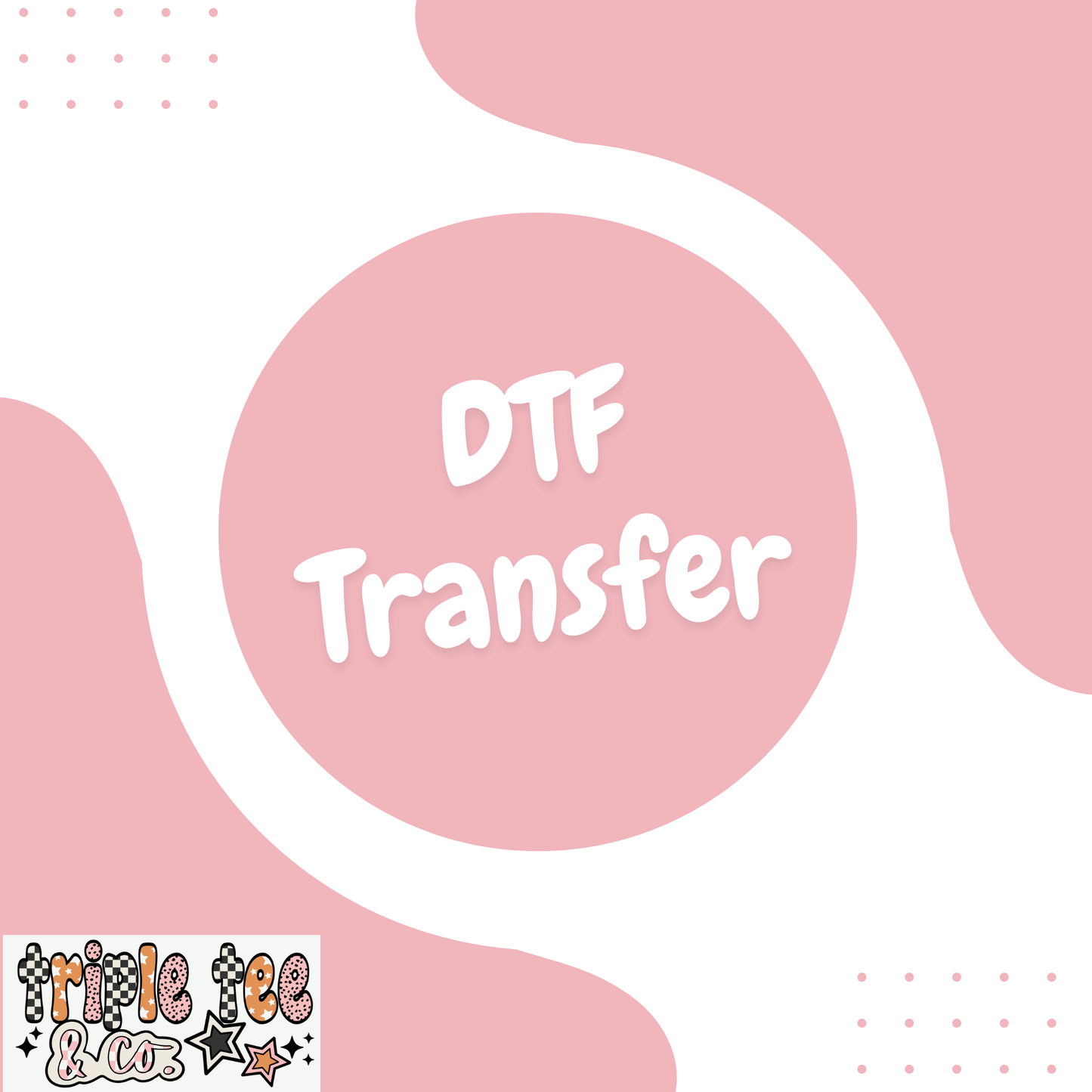 Upload Your Own DTF Transfer