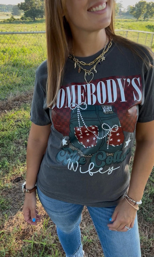 Pepper "Somebody’s Blue Collar Wifey" Tee